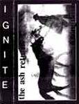 Ignite (USA) : Ash Return